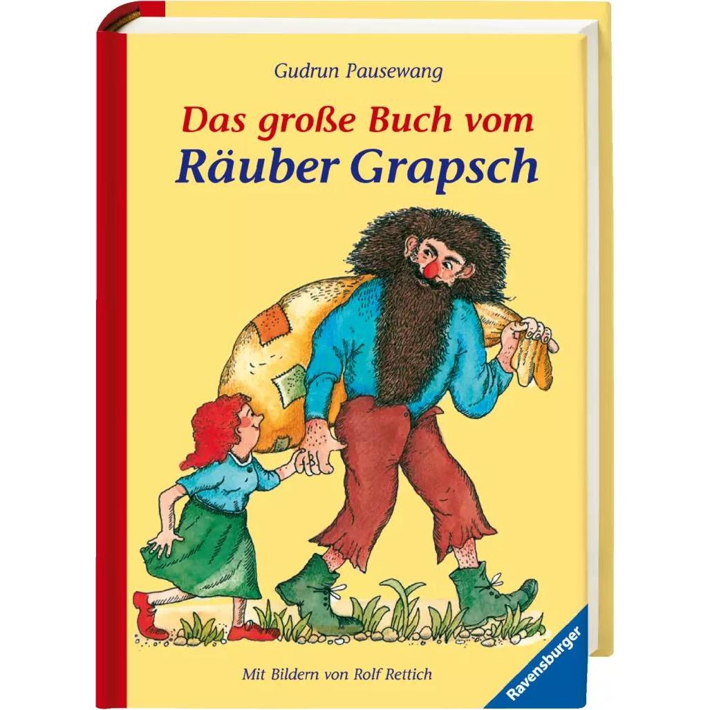 Das grosse Buch vom Räuber Grapsch, Kinderbücher von Gudrun Pausewang, Rolf Rettich