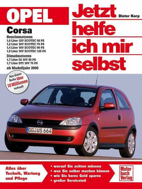 Produktbild Opel Corsa C Benzin-und Dieselmotoren ab Modelljahr 2000 (Deutsch, Dieter Korp, 2011)