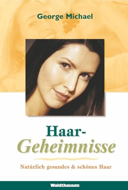 Produktbild Haargeheimnisse (Deutsch, George Michael, 2005)