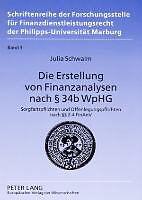 Produktbild Die Erstellung von Finanzanalysen nach § 34b WpHG (Deutsch, Julia Schwalm, 2007)