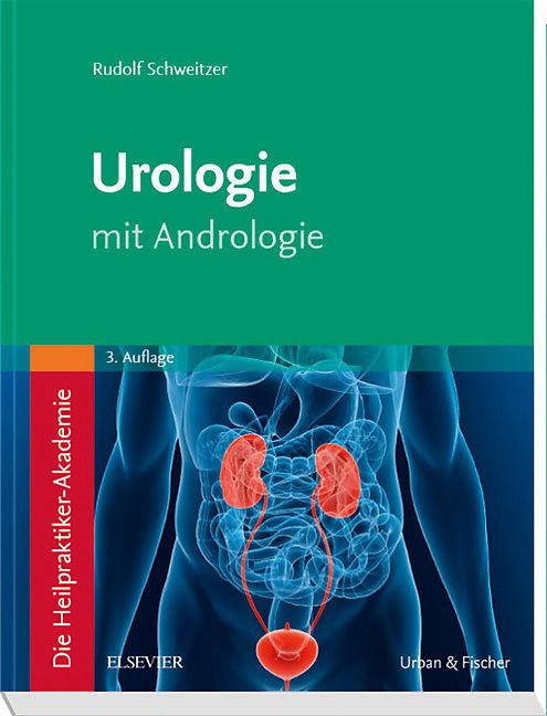 Produktbild Die Heilpraktiker-Akademie. Urologie (Deutsch, Rudolf Schweitzer, 2018)