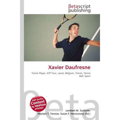 Xavier Daufresne, Ratgeber von Lambert M. Surhone, Mariam T. Tennoe, Susan F. Henssonow