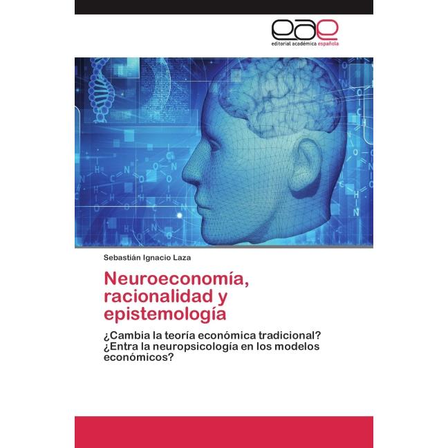 Neuroeconomía, racionalidad y epistemología, Fachbücher