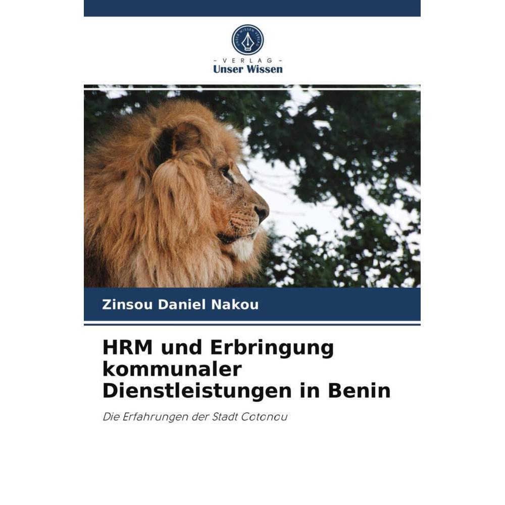 HRM und Erbringung kommunaler Dienstleistungen in Benin, Fachbücher von Zinsou Daniel Nakou