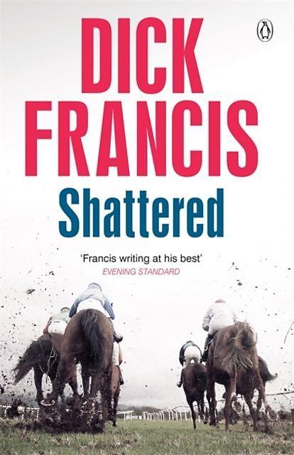 Produktbild Shattered (Dick Francis, Englisch)
