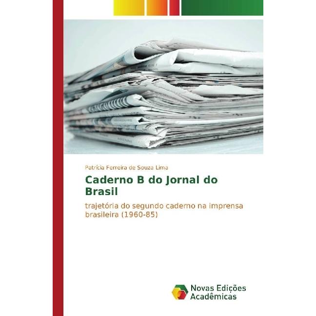 Caderno B do Jornal do Brasil, Fachbücher von Patrícia Ferreira de Souza Lima