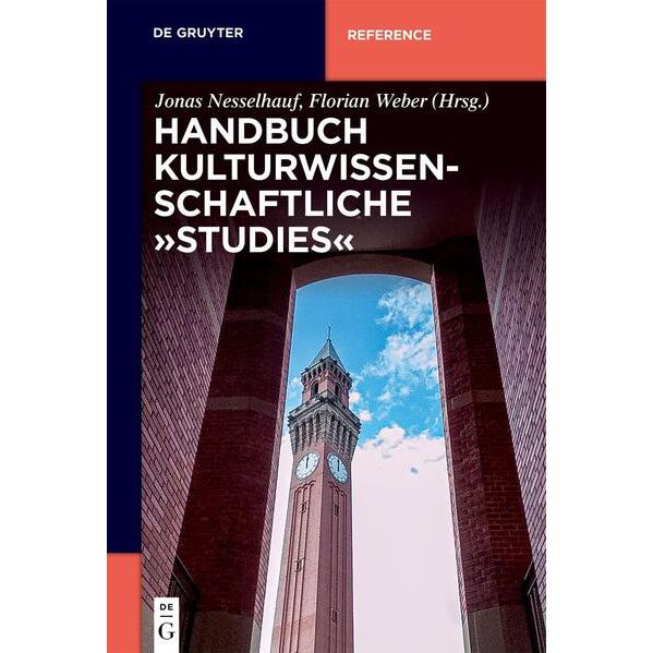 Thumbnail - Handbuch Kulturwissenschaftliche "Studies", Sachbücher von Florian Weber, Jonas Nesselhauf