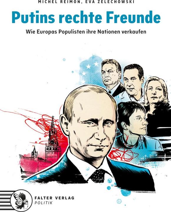 Produktbild Putins rechte Freunde (Deutsch, Eva Zelechowski, Michel Reimon, 2017)