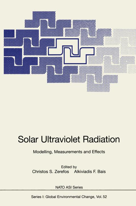 Solar Ultraviolet Radiation (Alkiviadis F. Bais, Christos S. Zerefos, 2010)