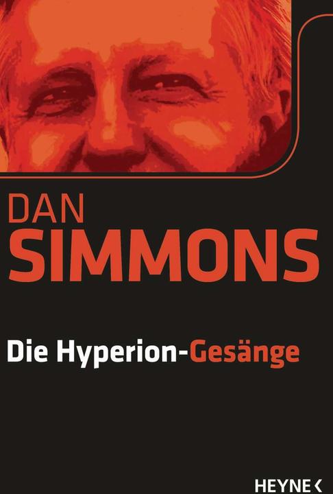Produktbild Die Hyperion-Gesänge (Deutsch, Dan Simmons, 2013)