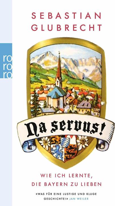 Produktbild Na Servus! (Deutsch, Sebastian Glubrecht, 2007)