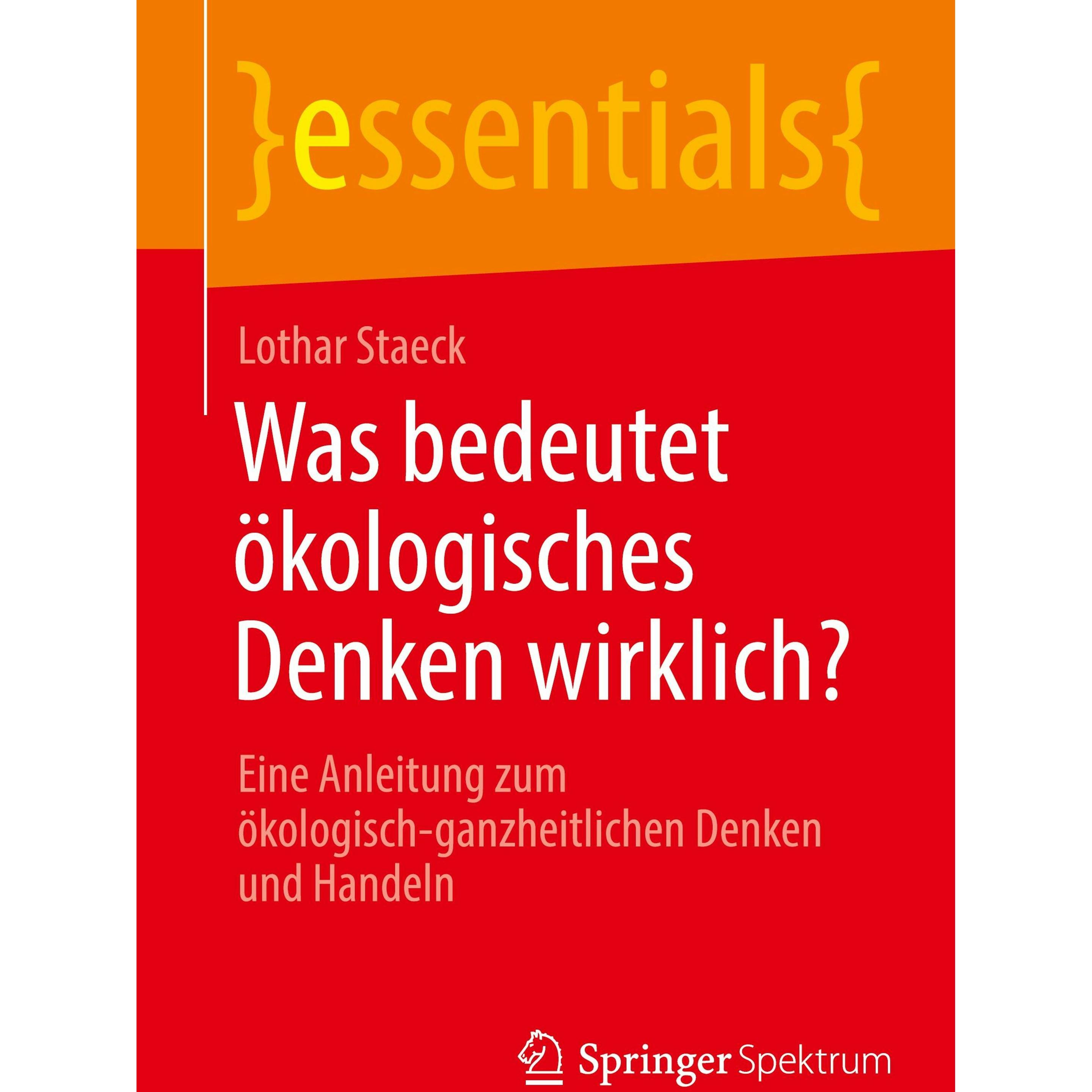 Staeck:Was bedeutet ökologisches Denken, Fachbücher von Staeck Lothar