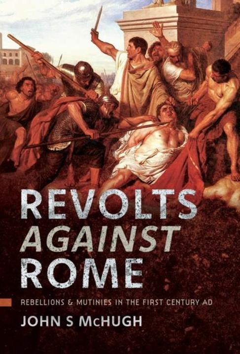 Produktbild Revolts Against Rome (Englisch, John S. McHugh, 2025)
