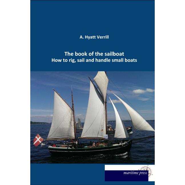 The book of the sailboat, Ratgeber von A. Hyatt Verrill