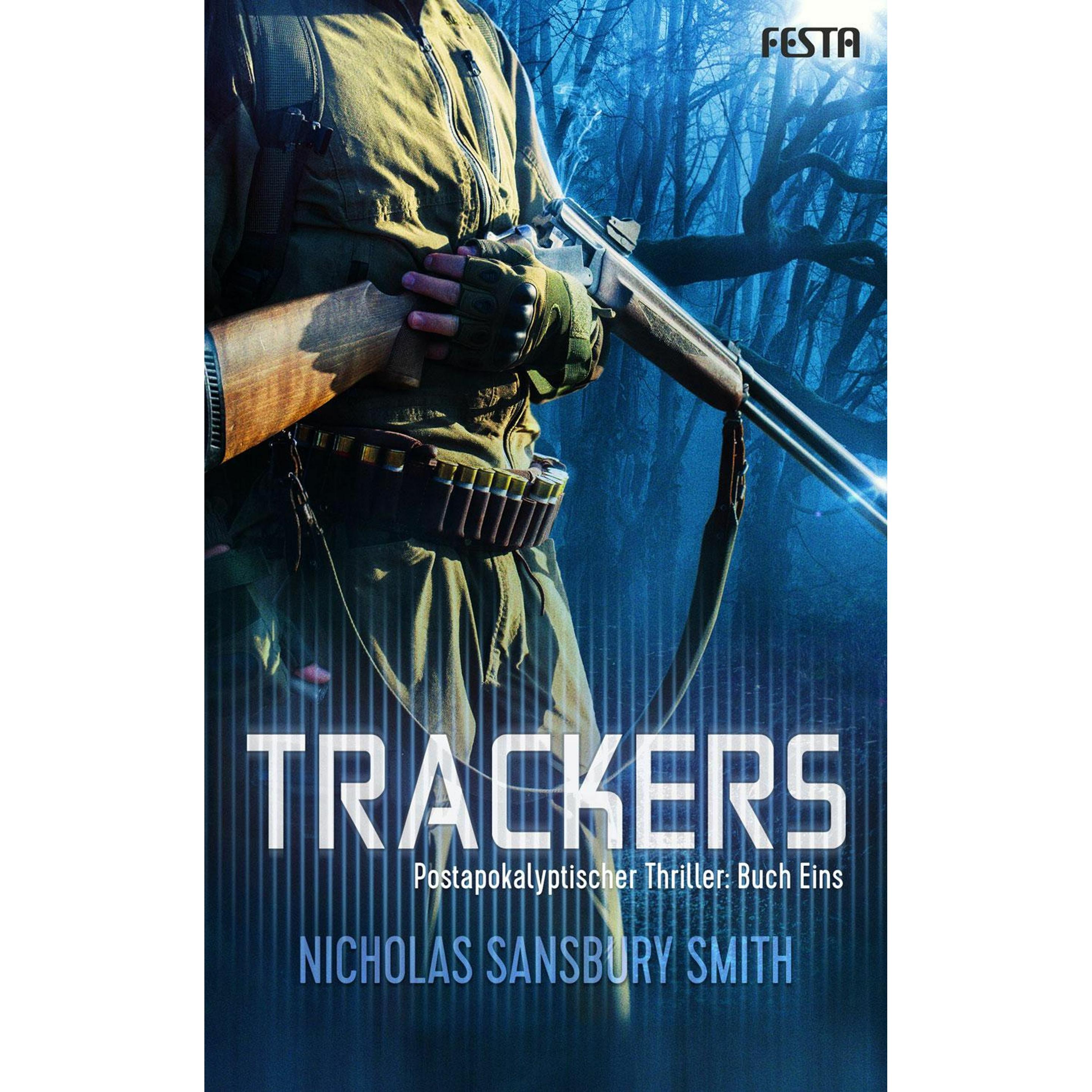 Trackers: Buch 1, Belletristik von Nicholas Sansbury Smith
