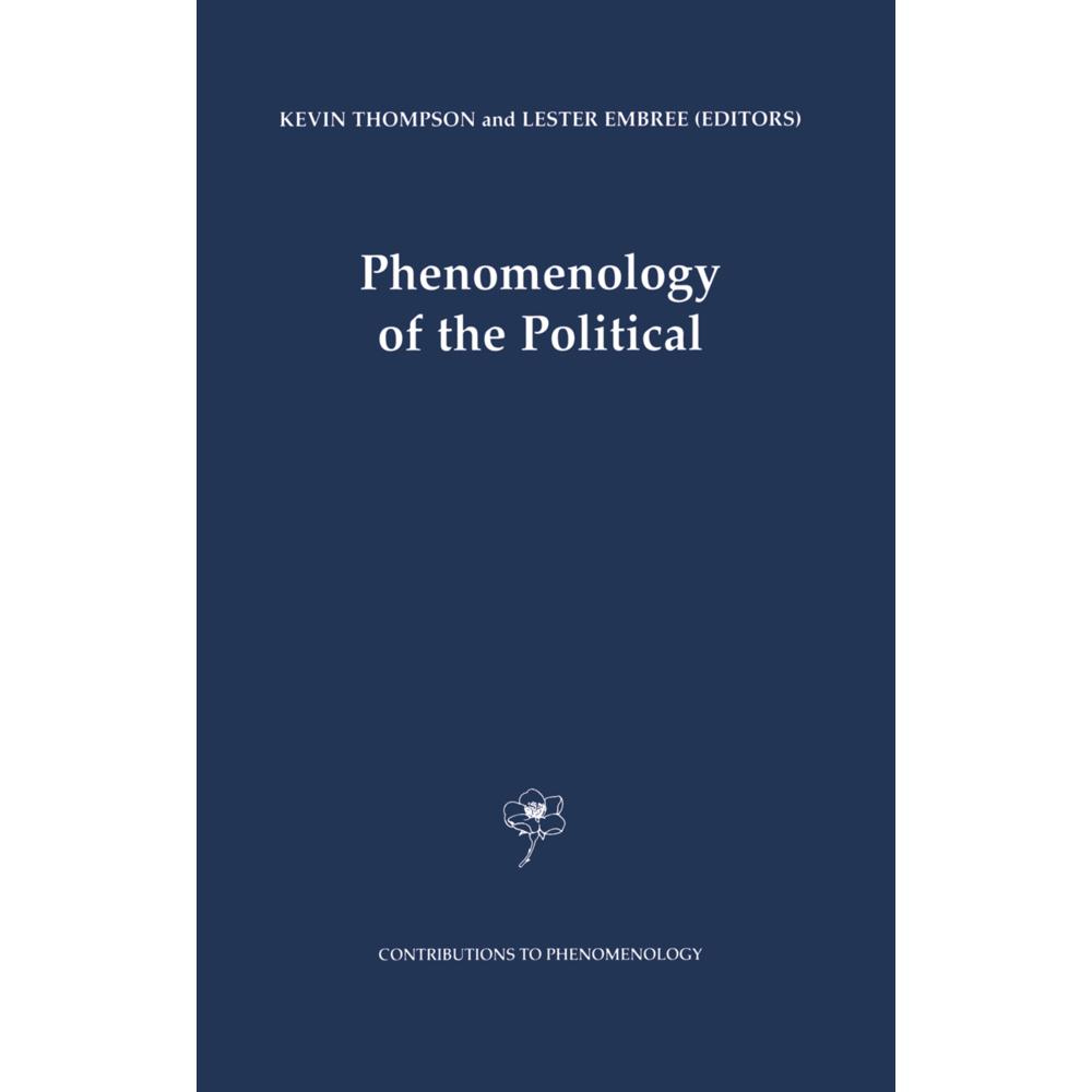 Phenomenology of the Political, Fachbücher von Lester Embree, Kevin Thompson