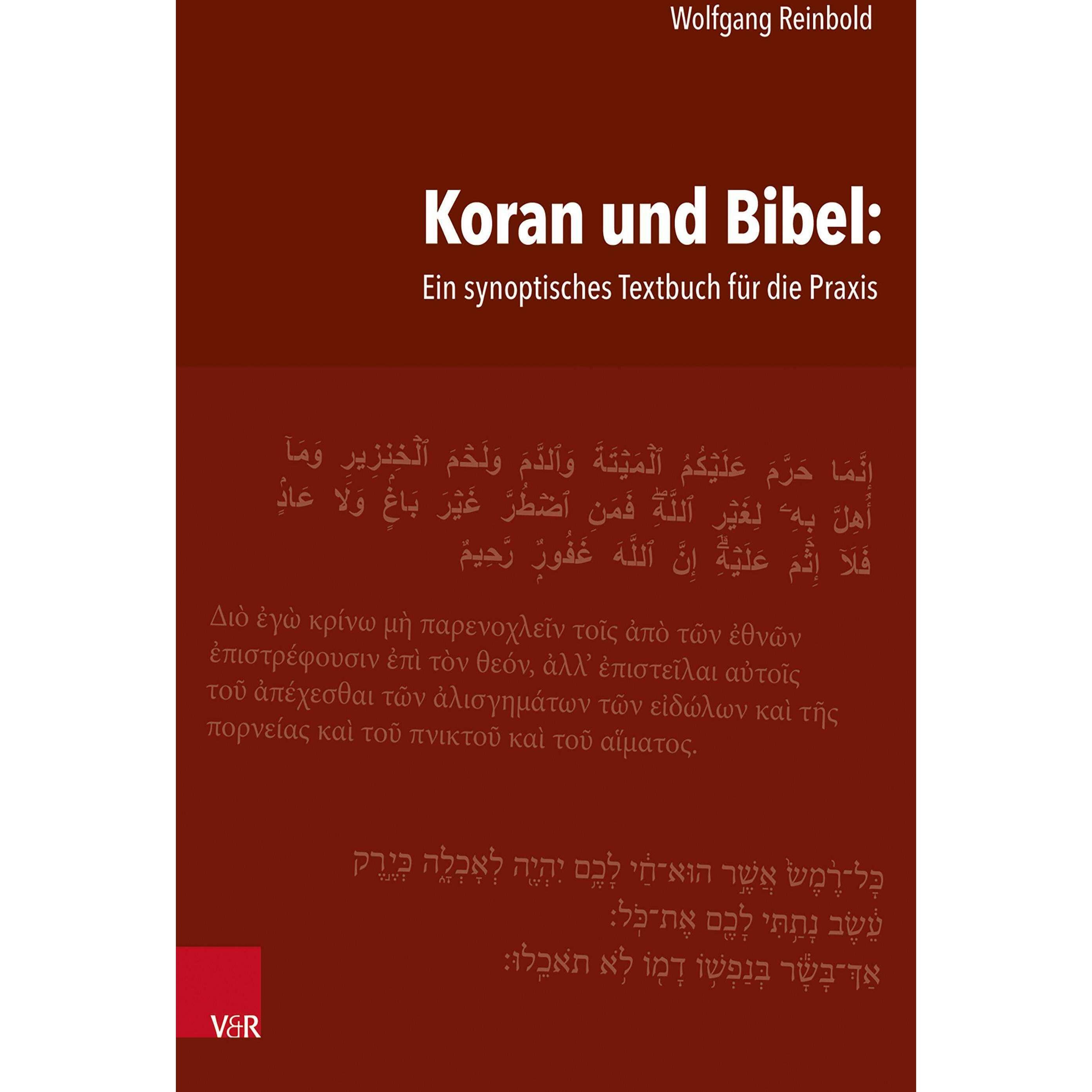 Reinbold:Koran und Bibel: Ein synoptisc, Fachbücher von Wolfgang Reinbold