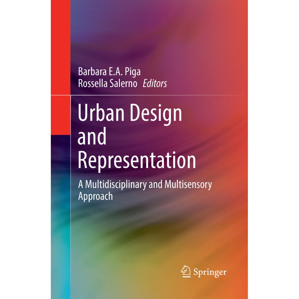 Urban Design and Representation, Fachbücher von Rossella Salerno, Barbara E.A. Piga