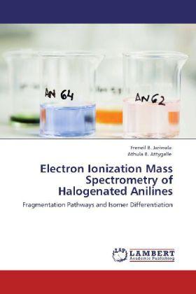 Actual product image Electron Ionization Mass Spectrometry of Halogenated Anilines (Athula B. Attygalle, Freneil B. Jariwala, 2012)