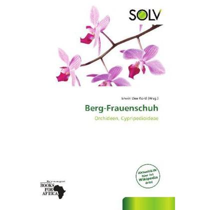 Berg-Frauenschuh, Fachbücher von Erwin Dee Kord