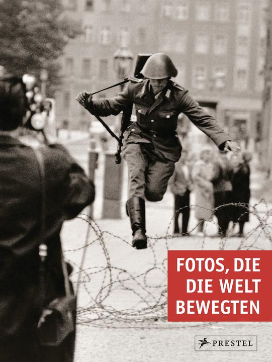 Produktbild Fotos, die die Welt bewegten (Deutsch, Peter Stepan, 2016)