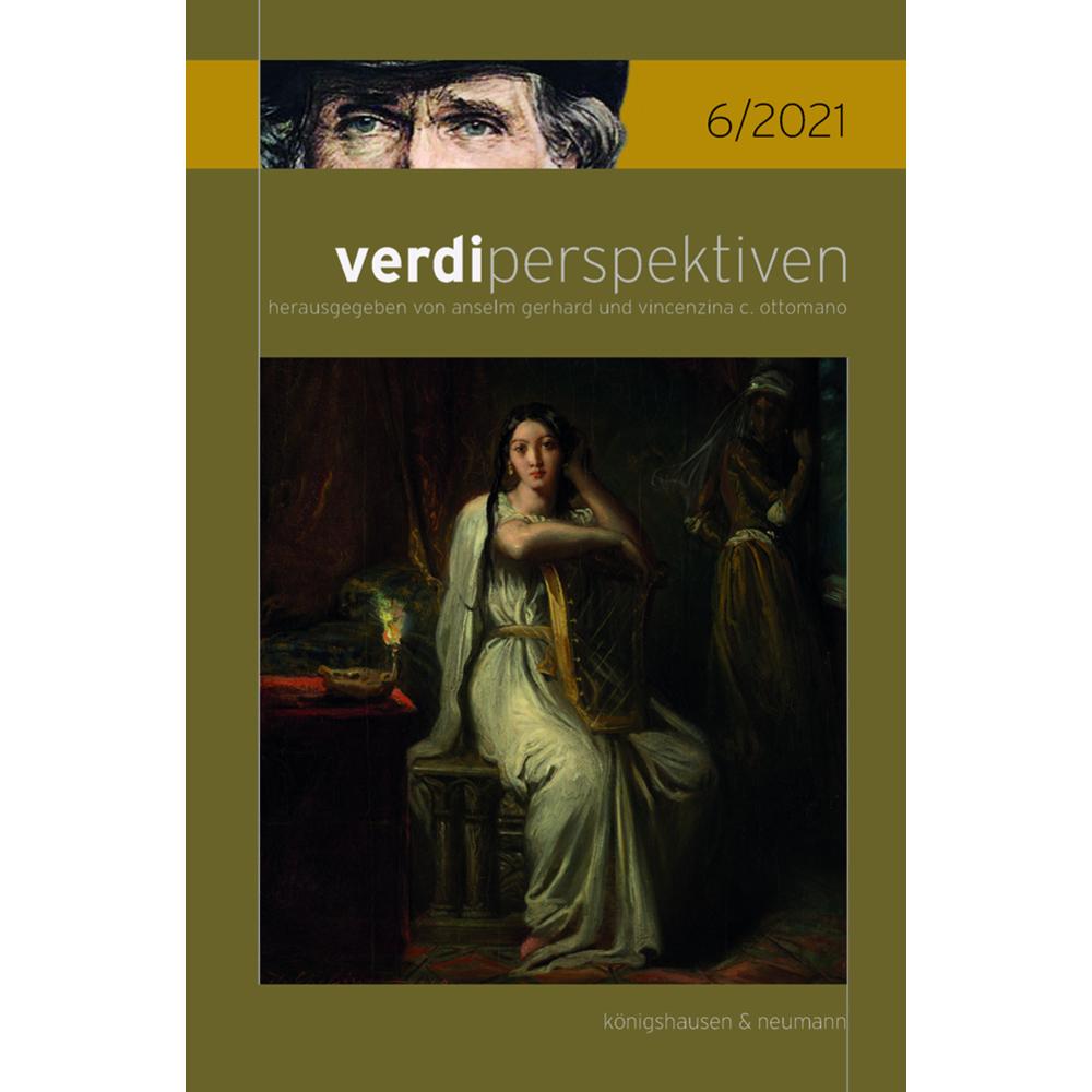 Thumbnail - verdiperspektiven 6/2021, Fachbücher von Anselm Gerhard, Vincenzina Ottomano