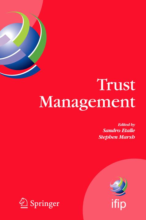 Trust Management (Englisch, Sandro Etalle, Stephen Marsh, 2010)