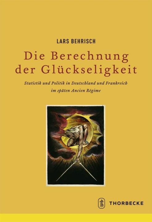 Produktbild Die Berechnung der Glückseligkeit (Deutsch, Lars Behrisch, 2016)