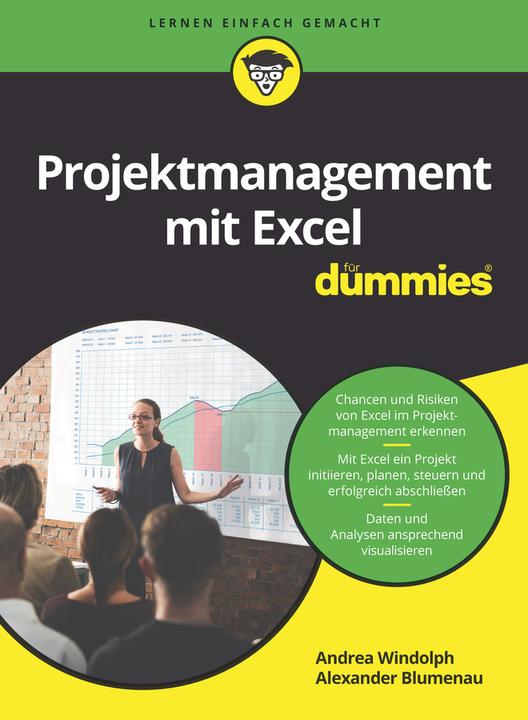 Produktbild Projektmanagement mit Excel für Dummies (Deutsch, Alexander Blumenau, Andrea Windolph, 2018)