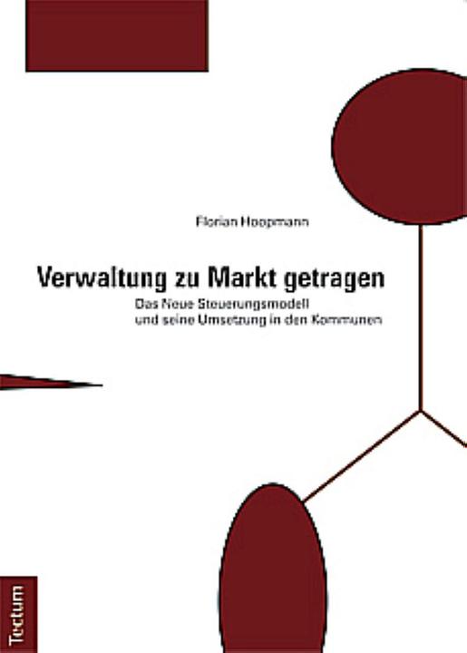Produktbild Verwaltung zu Markt getragen (Deutsch, Florian Hoopmann, 2012)