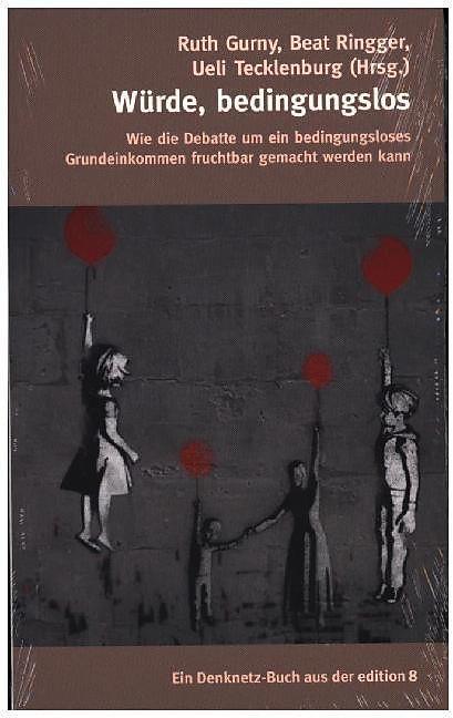 Produktbild Würde, bedingungslos (Deutsch, 2015)