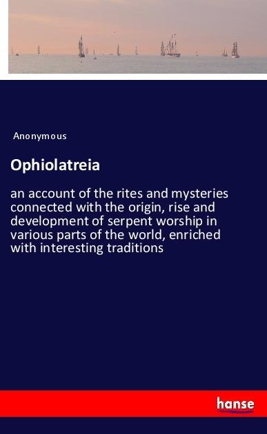 Actual product image Ophiolatreia (Anonymous, 2018)