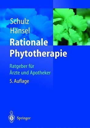 Produktbild Rationale Phytotherapie (Deutsch, Rudolf Hänsel, Volker Schulz)