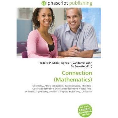 Connection (Mathematics), Fachbücher von Agnes F. Vandome, Frederic P. Miller, John McBrewster