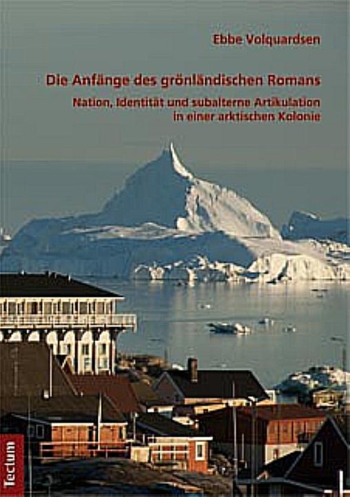 Produktbild Die Anfänge des grönländischen Romans (Deutsch, Ebbe Volquardsen, 2011)