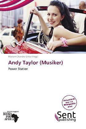 Produktbild Andy Taylor (musician) (Englisch, 2011)