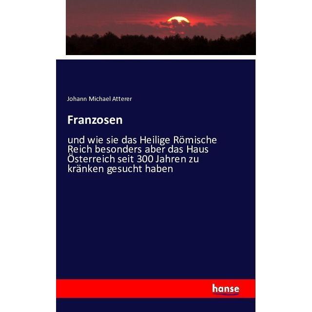 Franzosen, Fachbücher von Johann Michael Atterer