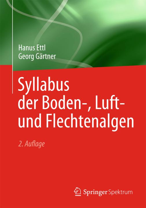 Produktbild Syllabus der Boden-, Luft- und Flechtenalgen (Deutsch, Georg Gärtner, Hanus Ettl, 2013)