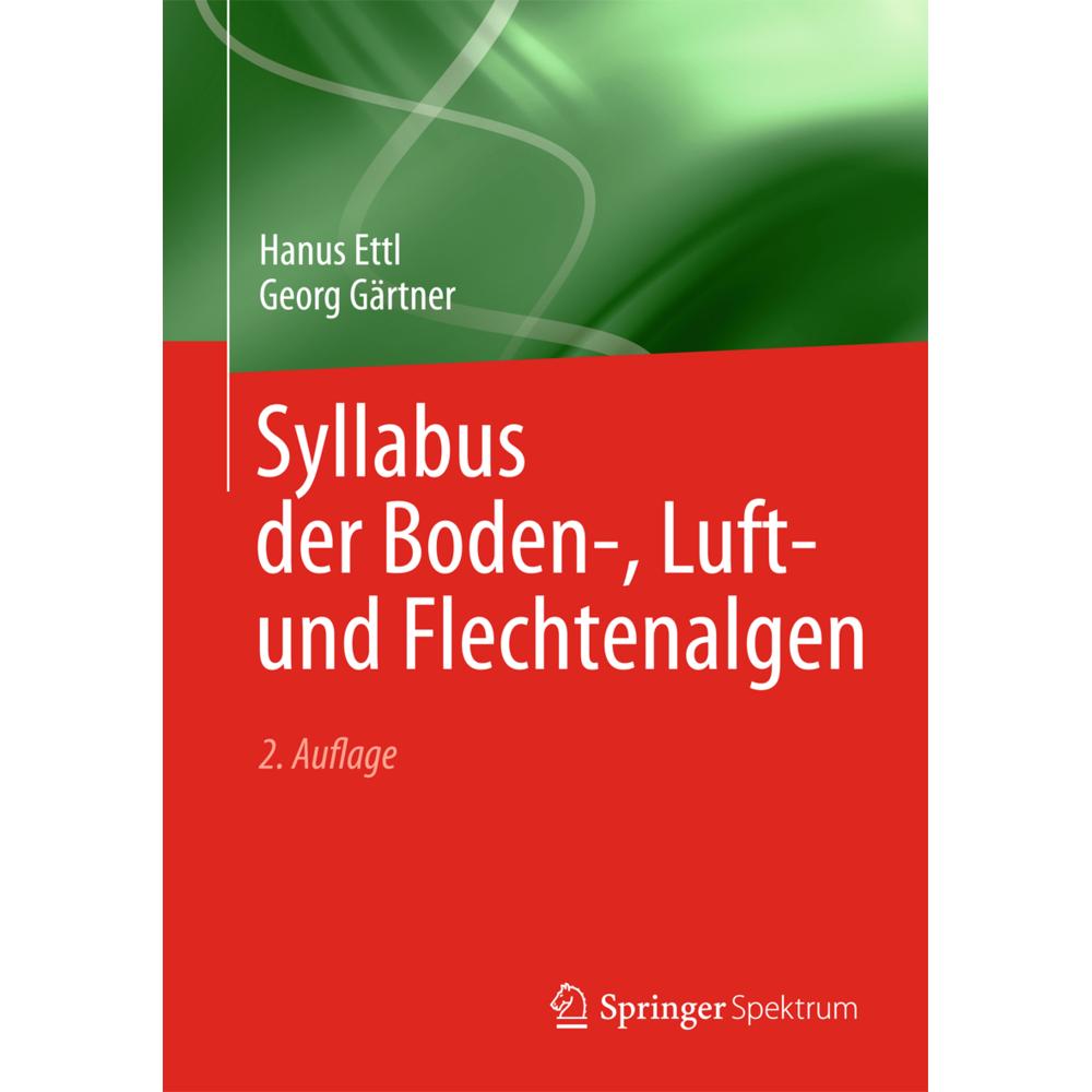 Syllabus der Boden-, Luft- und Flechtenalgen, Fachbücher von Georg Gärtner, Hanus Ettl