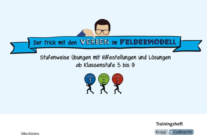 Image du produit Der Trick mit den Verben im Feldermodell - Trainingsheft (Allemand, Régine Becker, Silke Küsters, 2023)