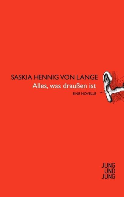 Produktbild Alles, was draussen ist (Deutsch, Saskia Hennig von Lange, 2013)