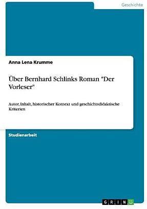 Produktbild Über Bernhard Schlinks Roman "Der Vorleser (Deutsch, Anna Lena Krumme, 2011)