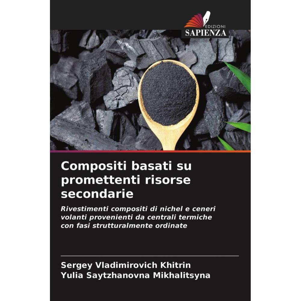 Thumbnail - Compositi basati su promettenti risorse secondarie, Fachbücher von Yulia Saytzhanovna Mikhalitsyna, Sergey Vladimirovich...