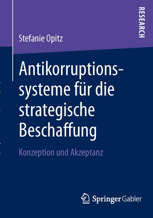 Produktbild Antikorruptionssysteme für die strategische Beschaffung (Deutsch, Stefanie Opitz, 2012)