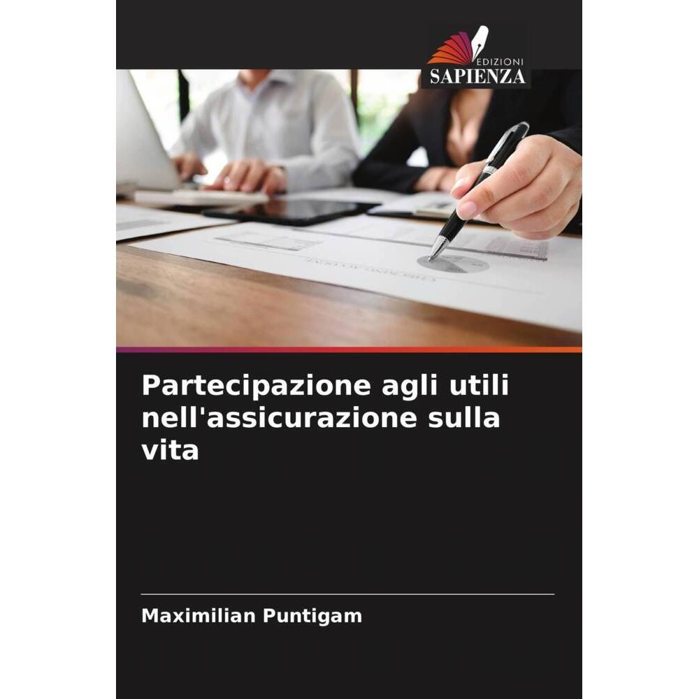 Partecipazione agli utili nell'assicurazione sulla vita, Fachbücher von Maximilian Puntigam