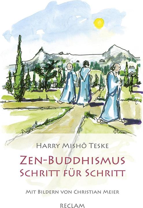 Produktbild Zen-Buddhismus Schritt für Schritt (Deutsch, Harry Mishō Teske, 2018)
