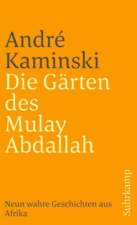 Produktbild Die Gärten des Mulay Abdallah (Deutsch, André Kaminski, 1983)