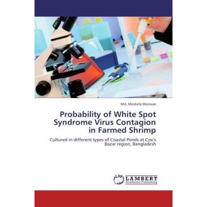 Probability of White Spot Syndrome Virus Contagion in Farmed Shrimp, Fachbücher