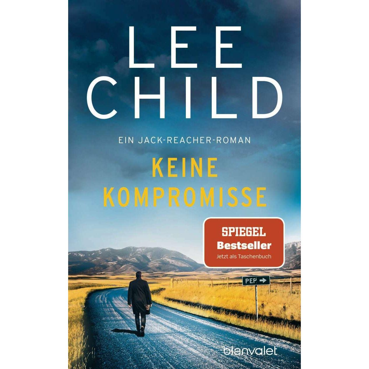 Keine Kompromisse, Belletristik von Lee Child