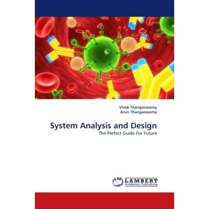 System Analysis and Design, Fachbücher von Vivek Thangaswamy, Arun Thangaswamy